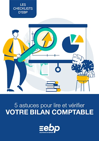 Checklists 5 astuces pour vérifier votre bilan comptable EBP